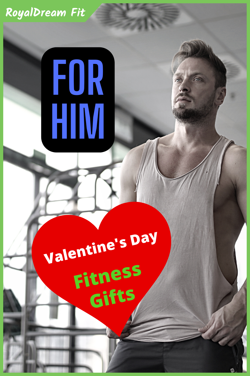 Unique Valentine's Day Gifts for your fit man!